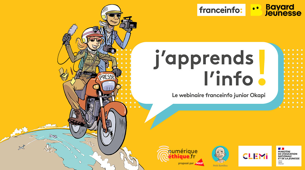 J'apprends l'info ! Le webinaire franceinfo junior Okapi - Octobre 2024