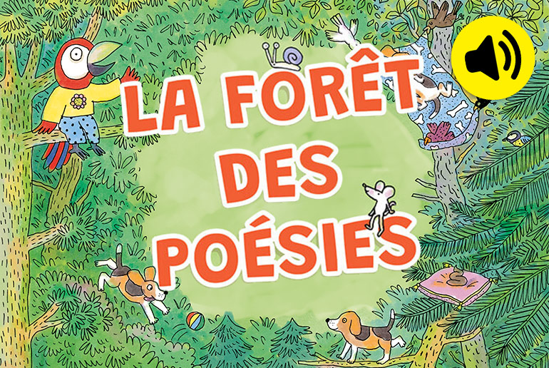 Audio. “La forêt des poésies”, Pomme d'Api n°709, mars 2025.